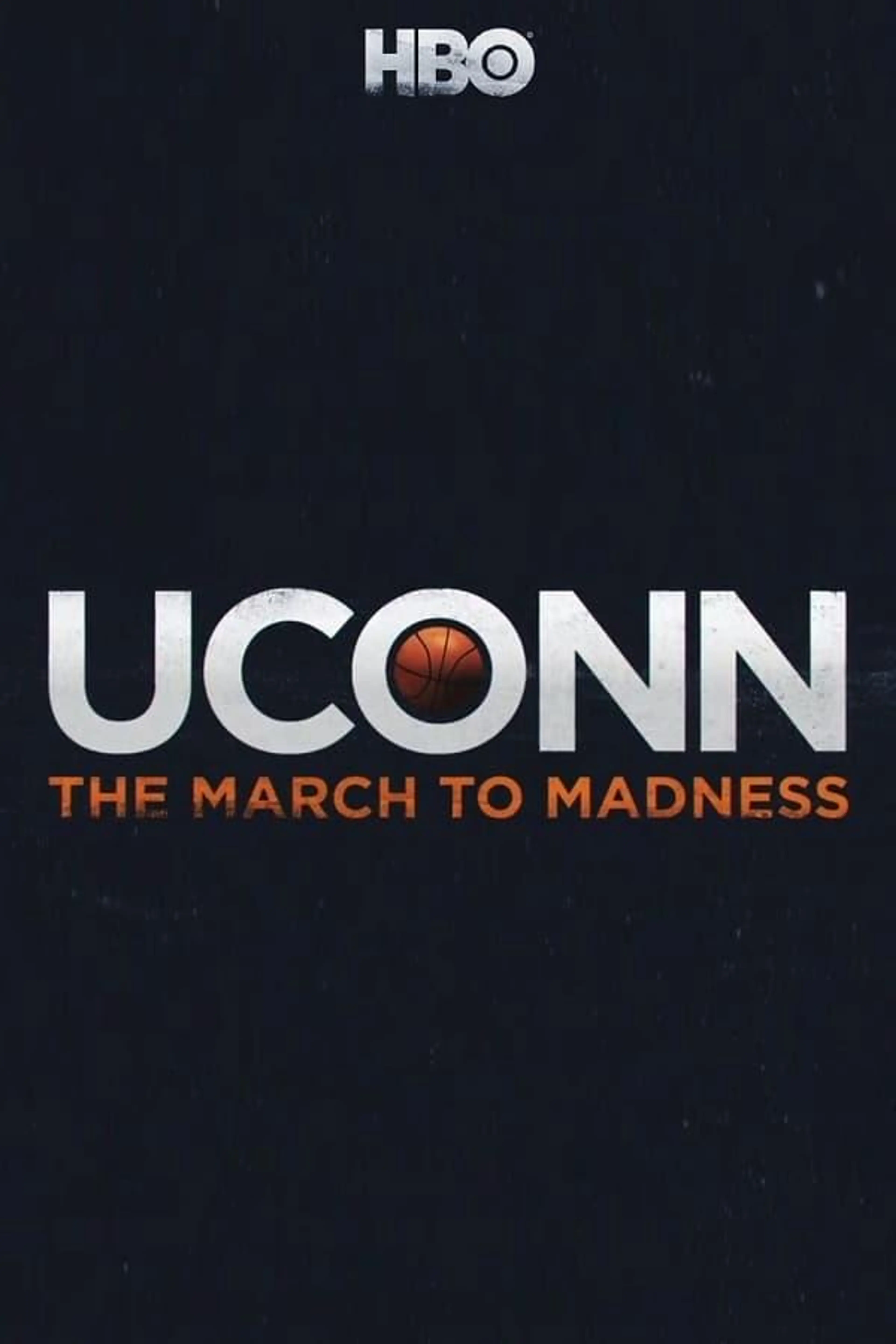 UConn: The March to Madness Season 1