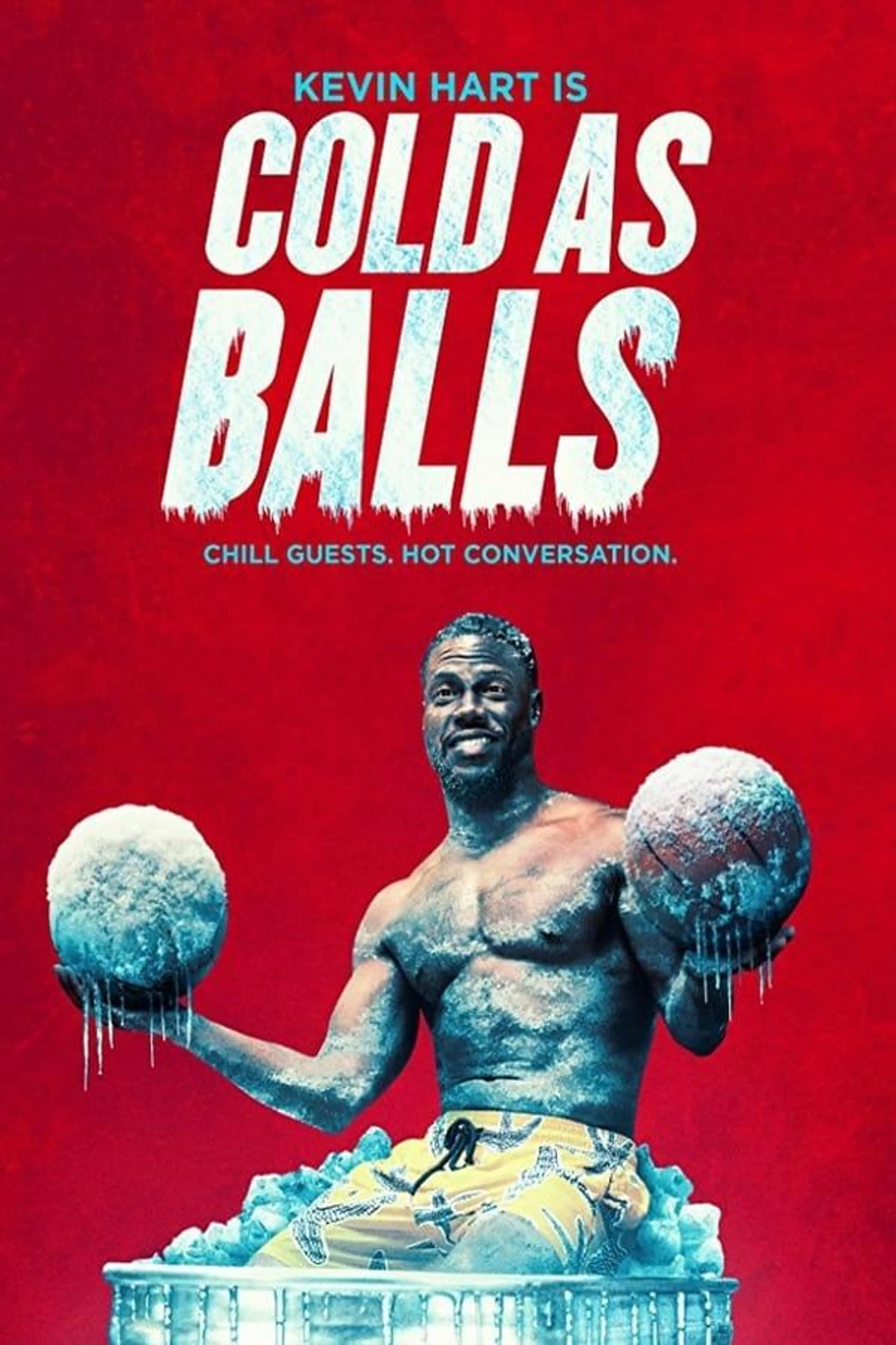 Kevin Hart: Cold As Balls Season 3