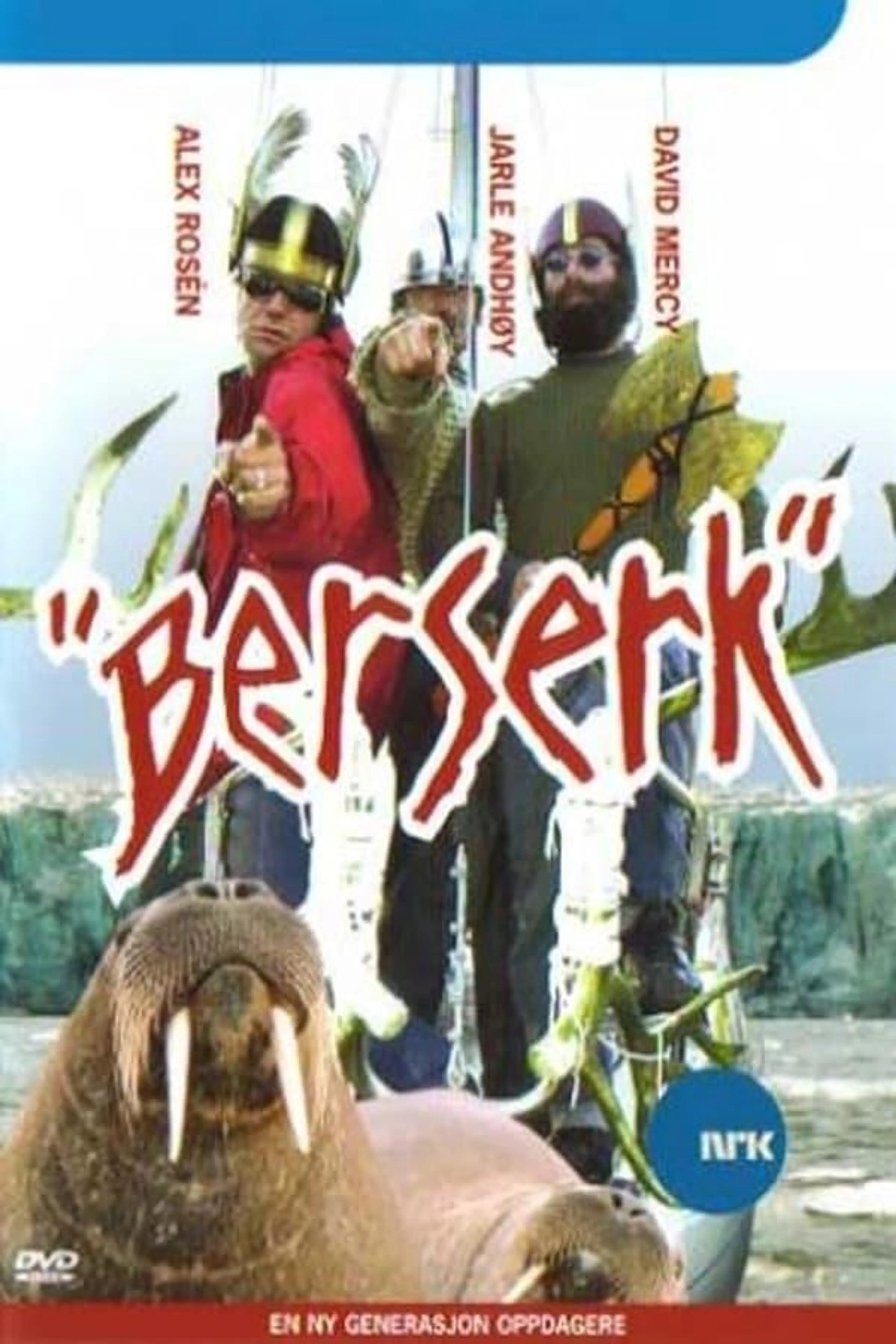Berserk in the Antarctic