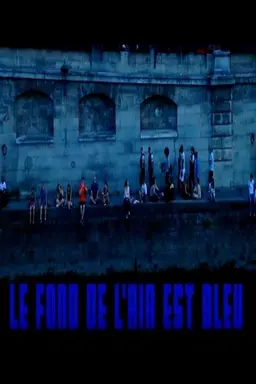 Le fond de l'air est bleu