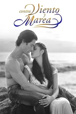 Contra viento y marea Season 1