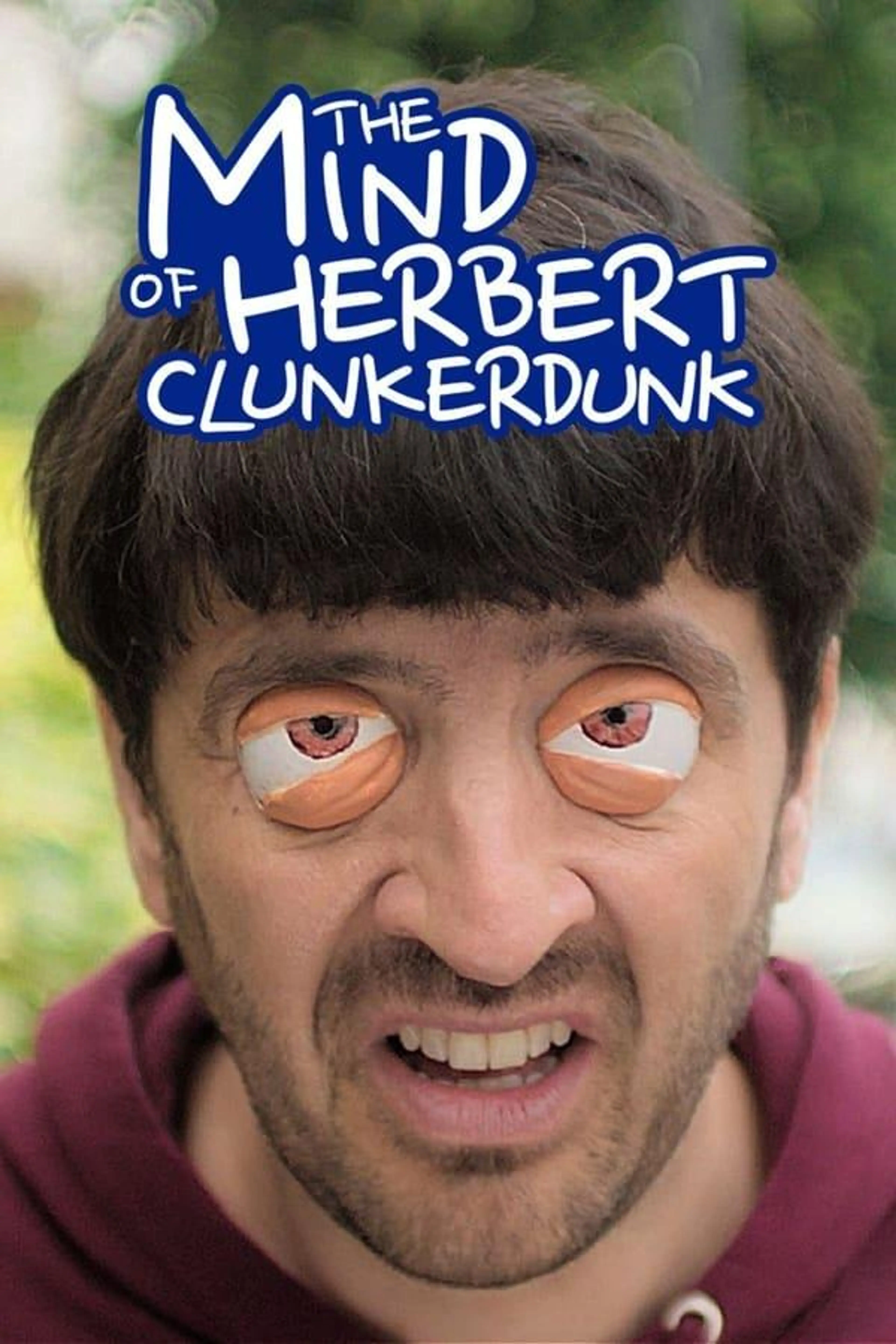 The Mind of Herbert Clunkerdunk Specials