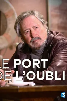 Le port de l'oubli