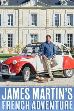 James Martin's French Adventure Season 1