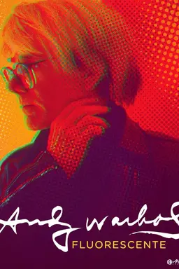 Andy Warhol, Fluorescent