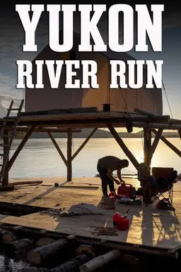 Yukon River Run Season 1