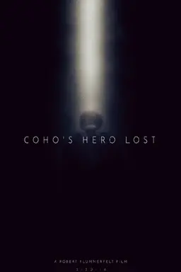 Coho's Hero Lost