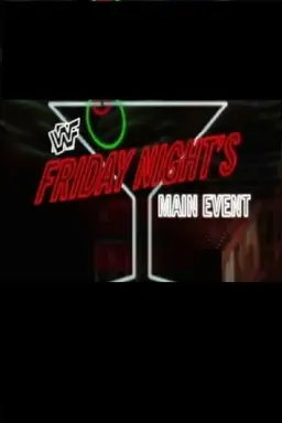 WWF Friday Night's Main Event Season 1