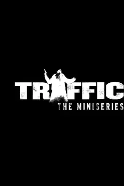 Traffic Miniseries
