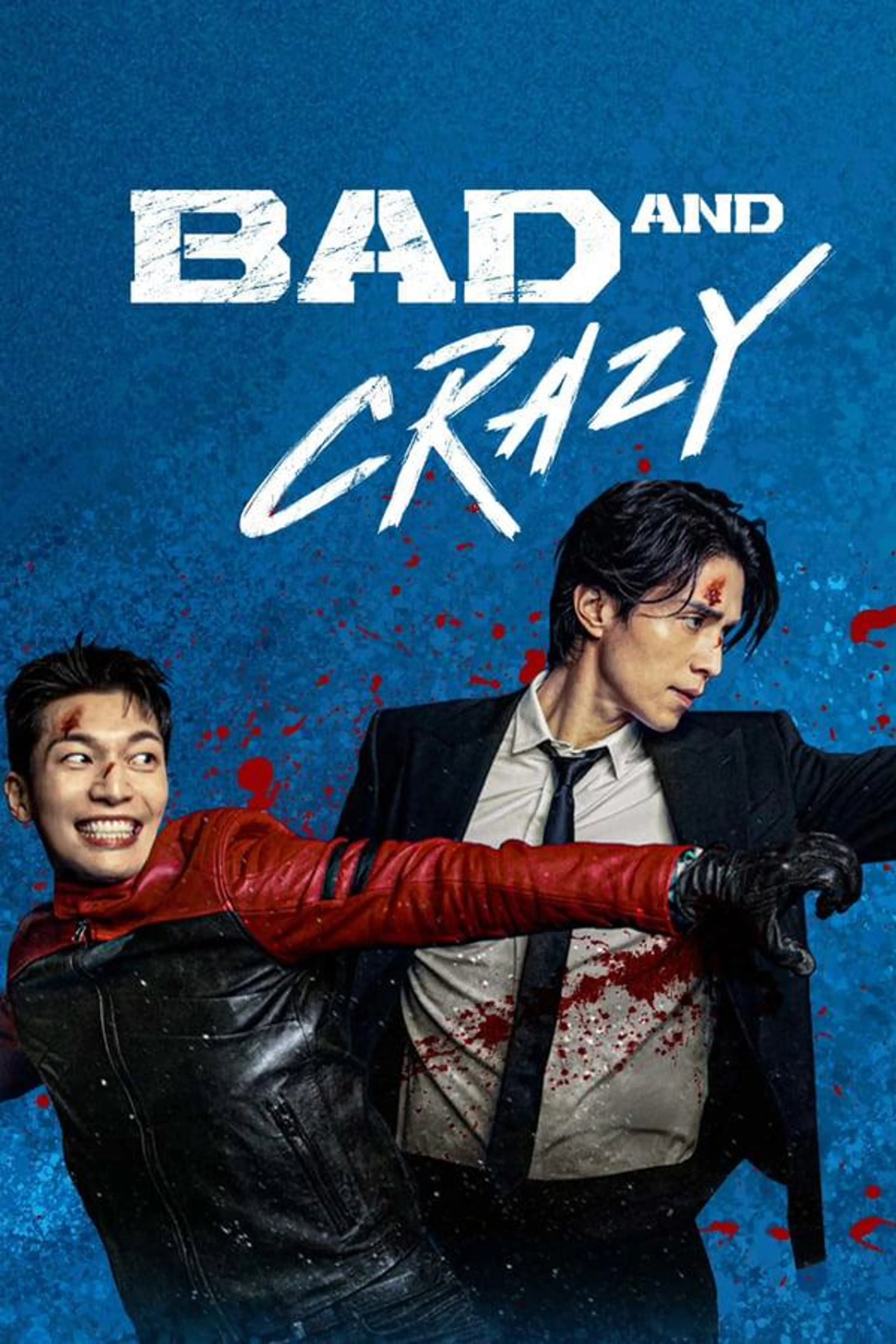 Bad and Crazy Season 1