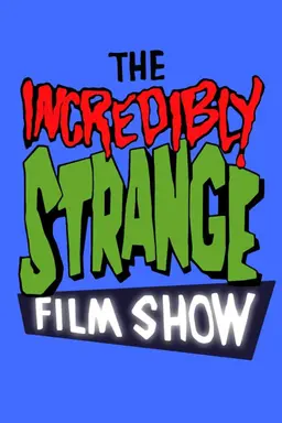 The Incredibly Strange Film Show Season 1