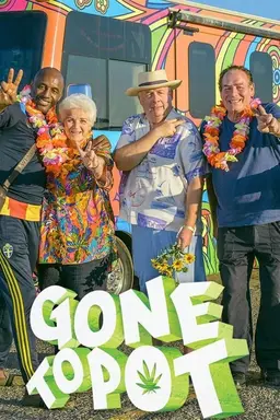 Gone to Pot Season 1