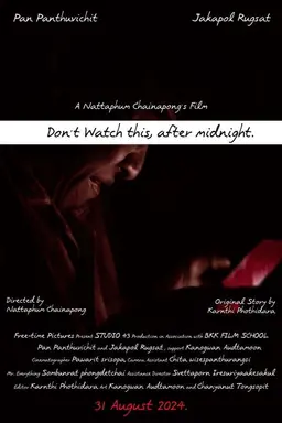 Don't Watch This, After Midnight.
