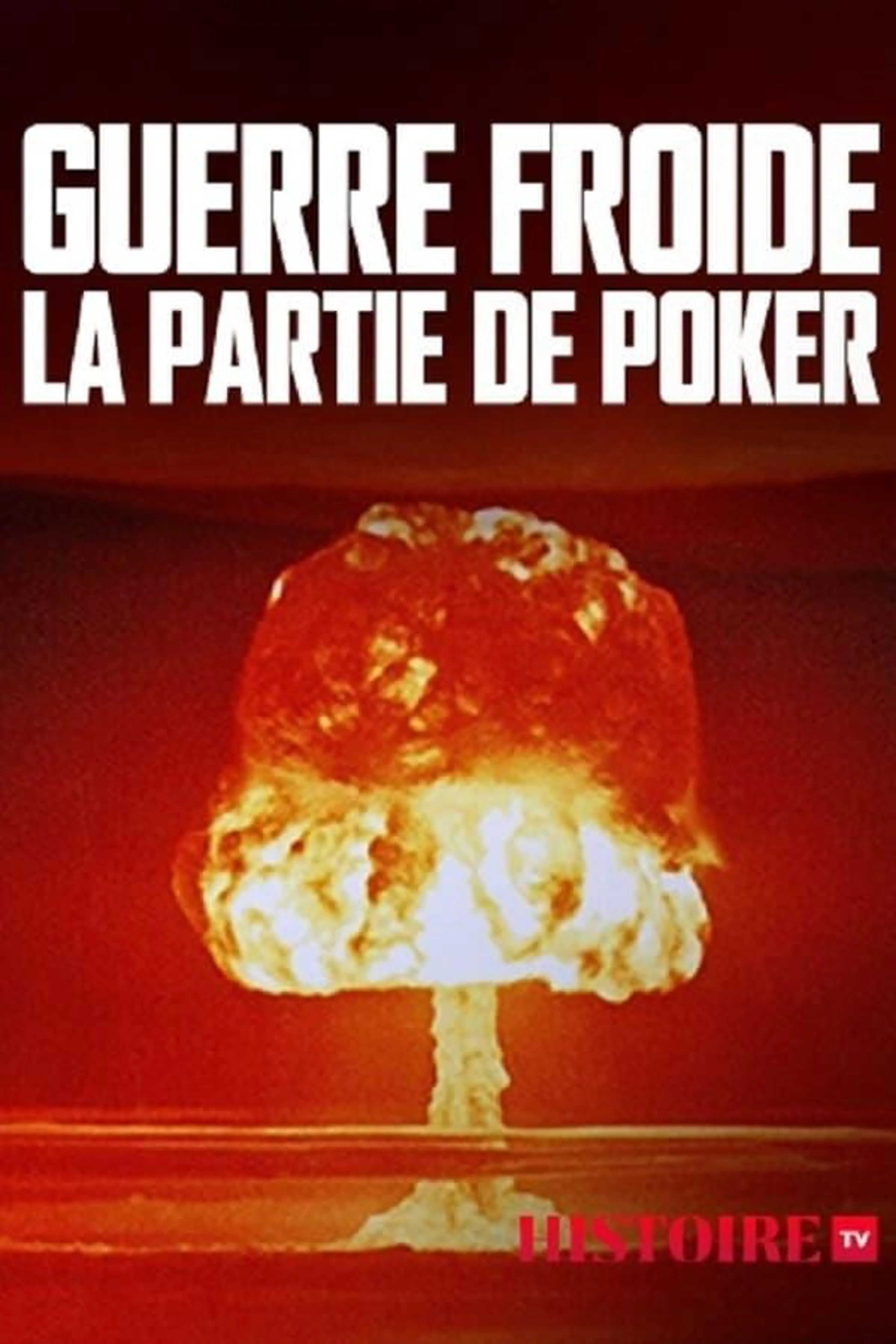 Guerre froide, la partie de poker Season 1