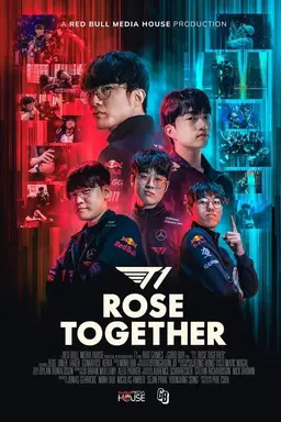 T1: ROSE TOGETHER