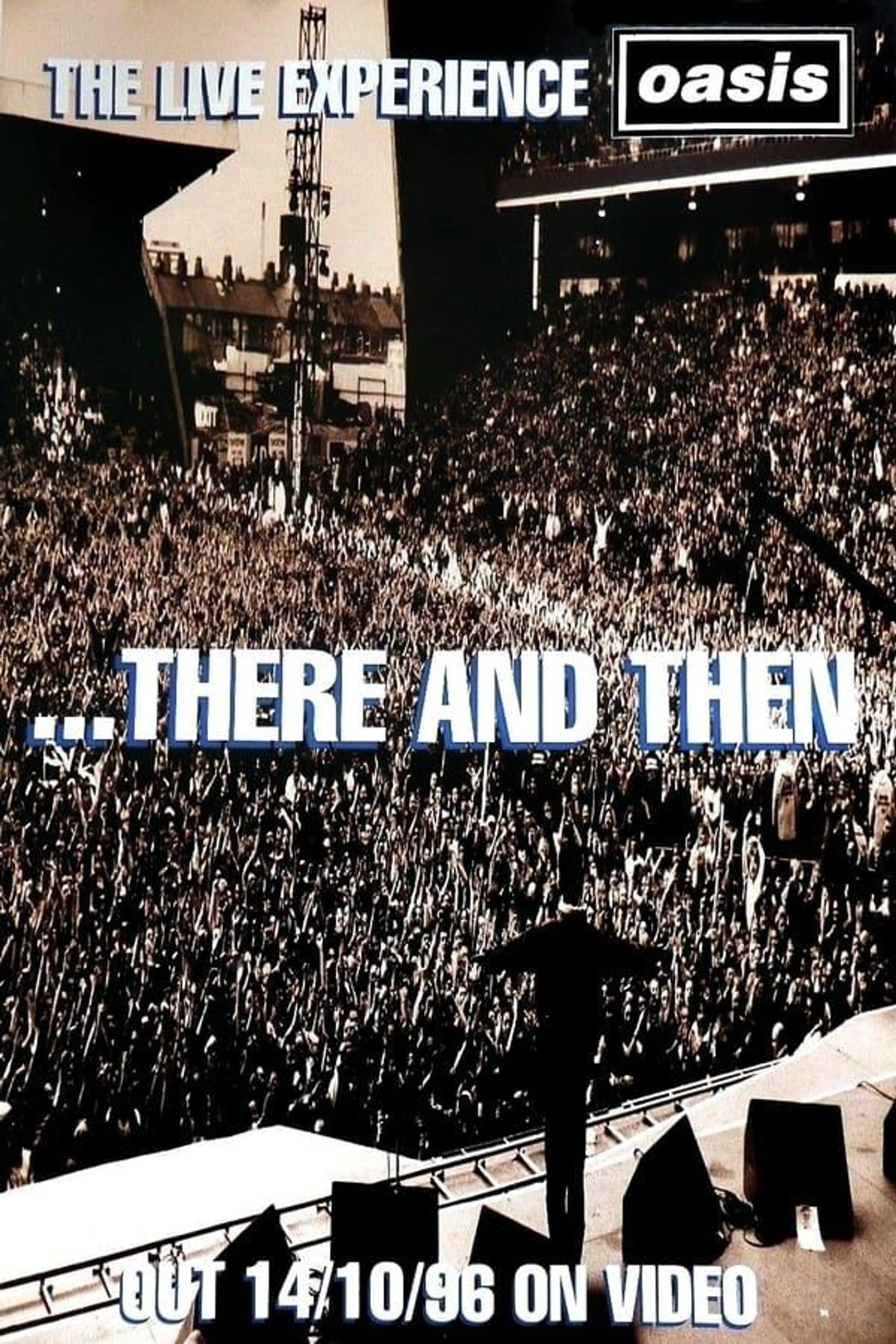 Oasis - ...There And Then