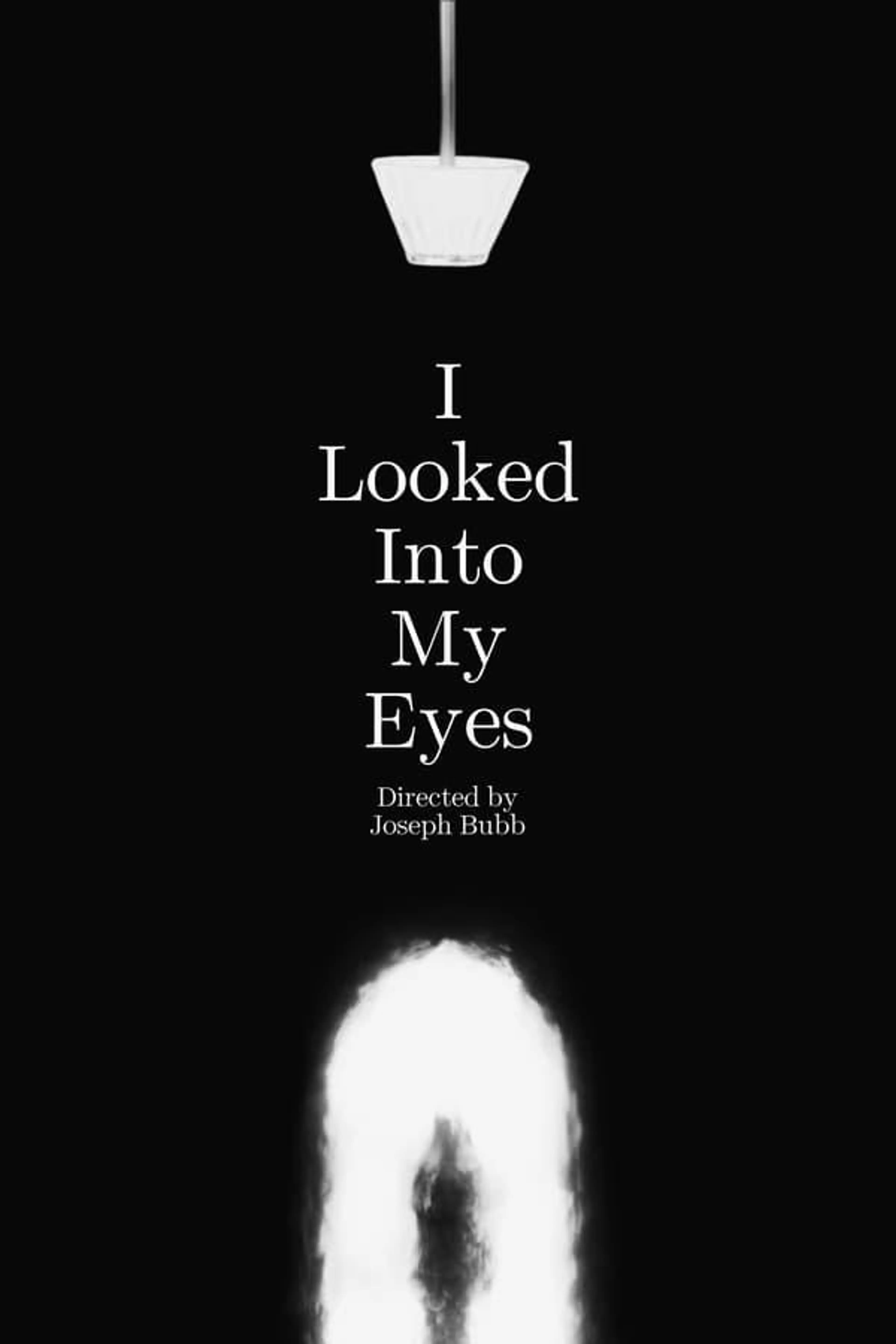 I Looked Into My Eyes