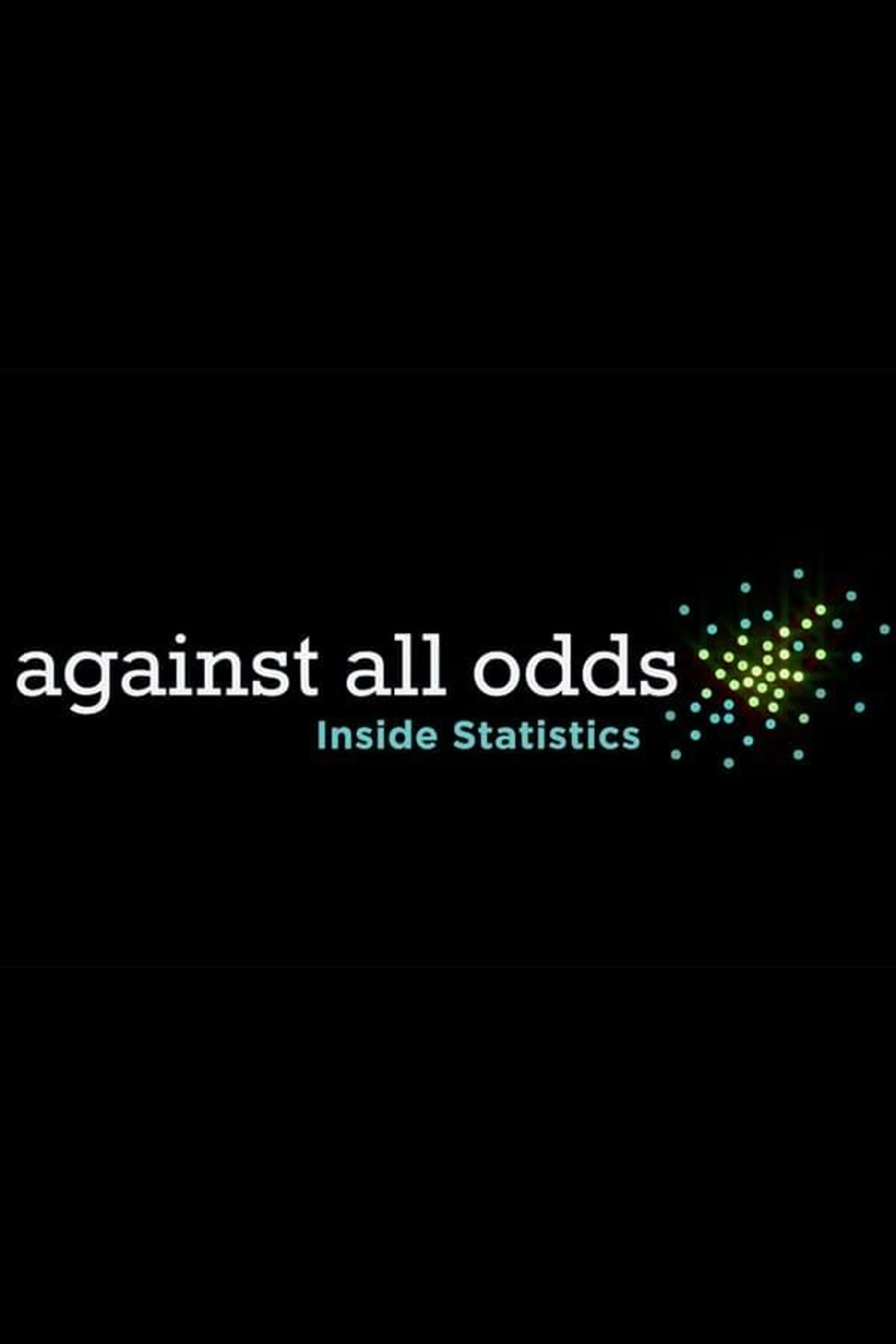 Against All Odds: Inside Statistics Season 1