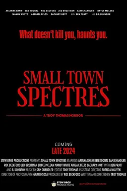 Small Town Spectres