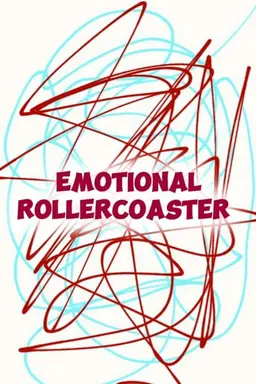 Emotional Rollercoaster
