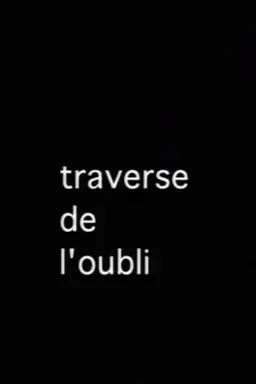 La Traverse de l'oubli