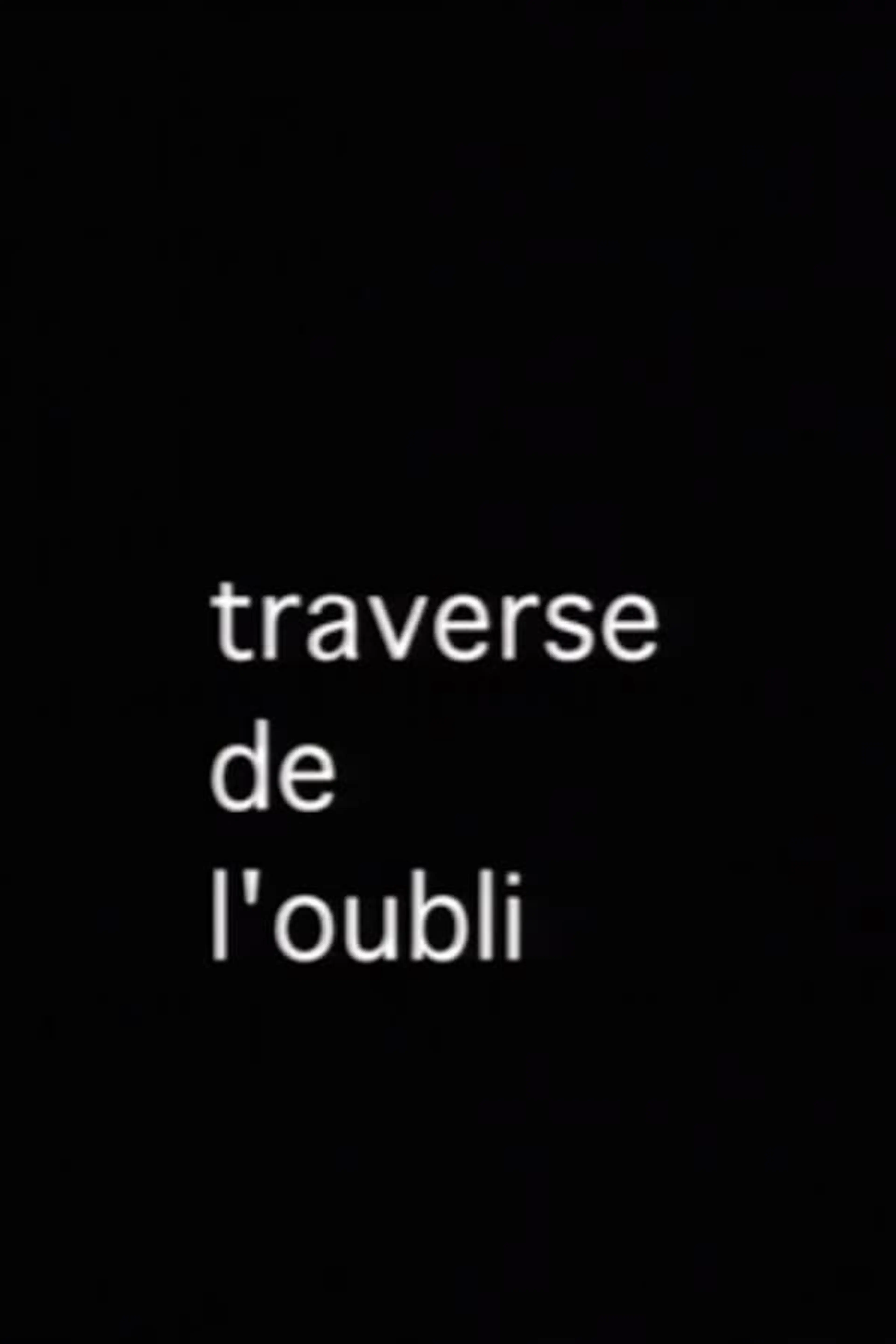 La Traverse de l'oubli