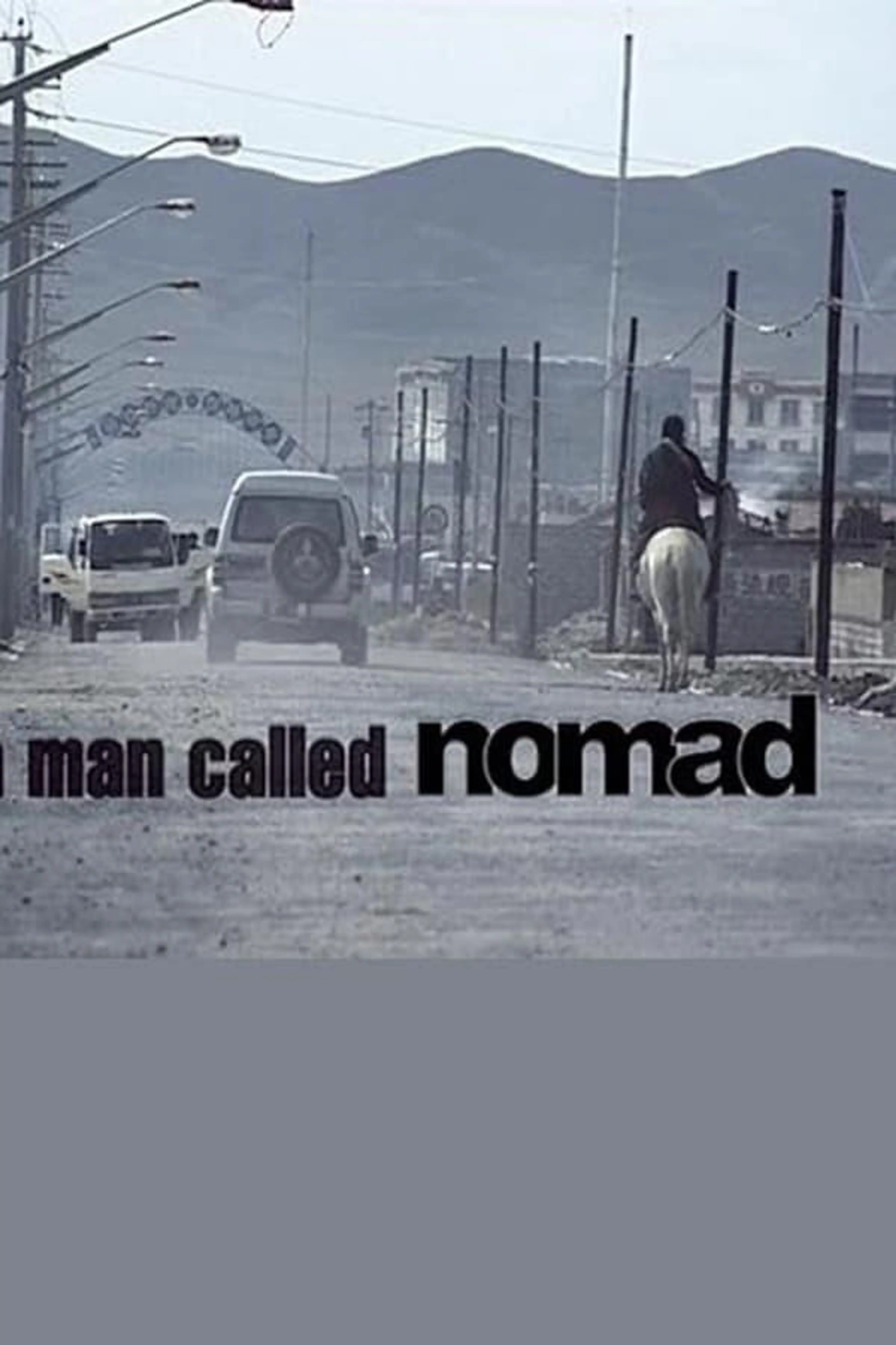 A MAN CALLED NOMAD