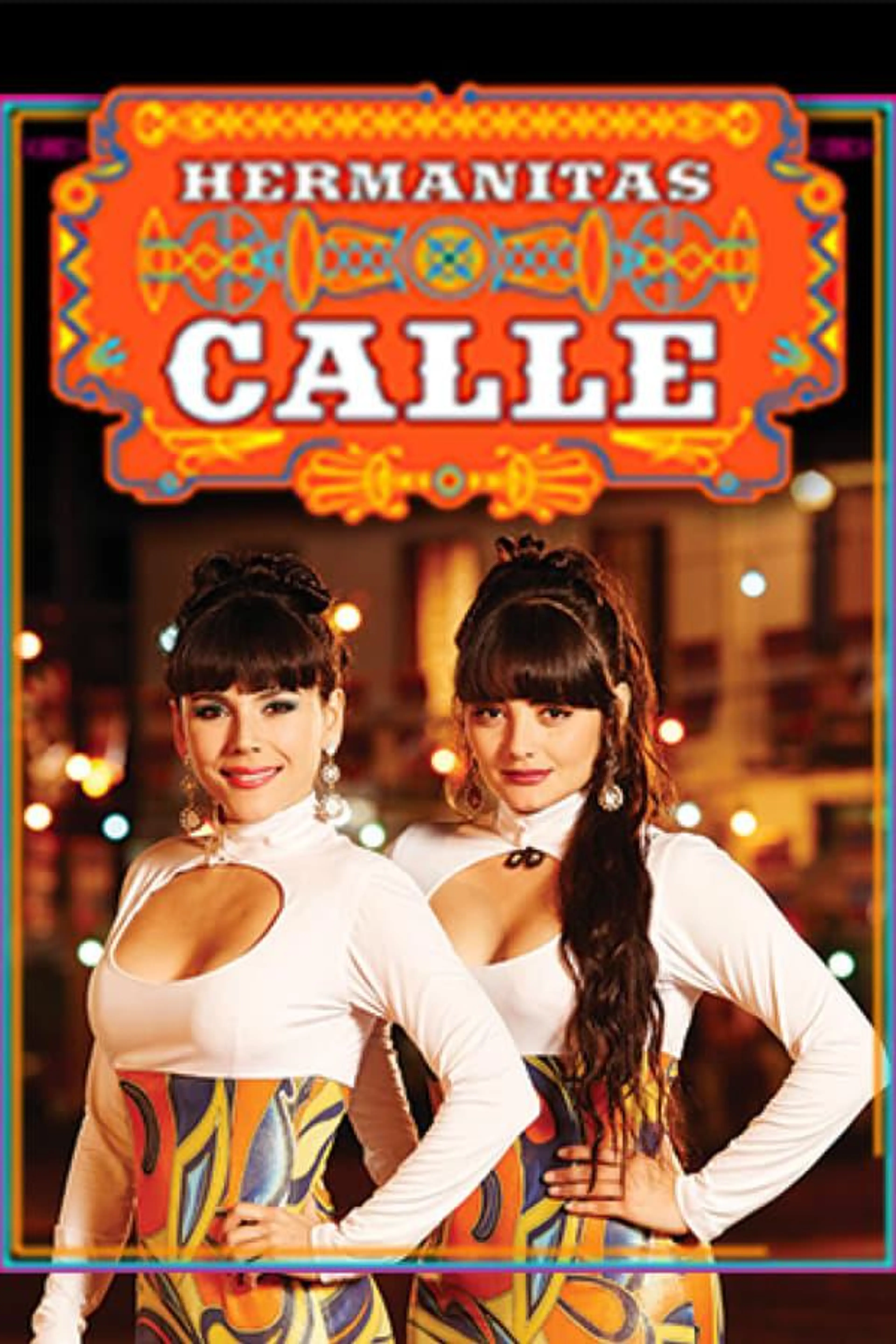 Las Hermanitas Calle Season 1