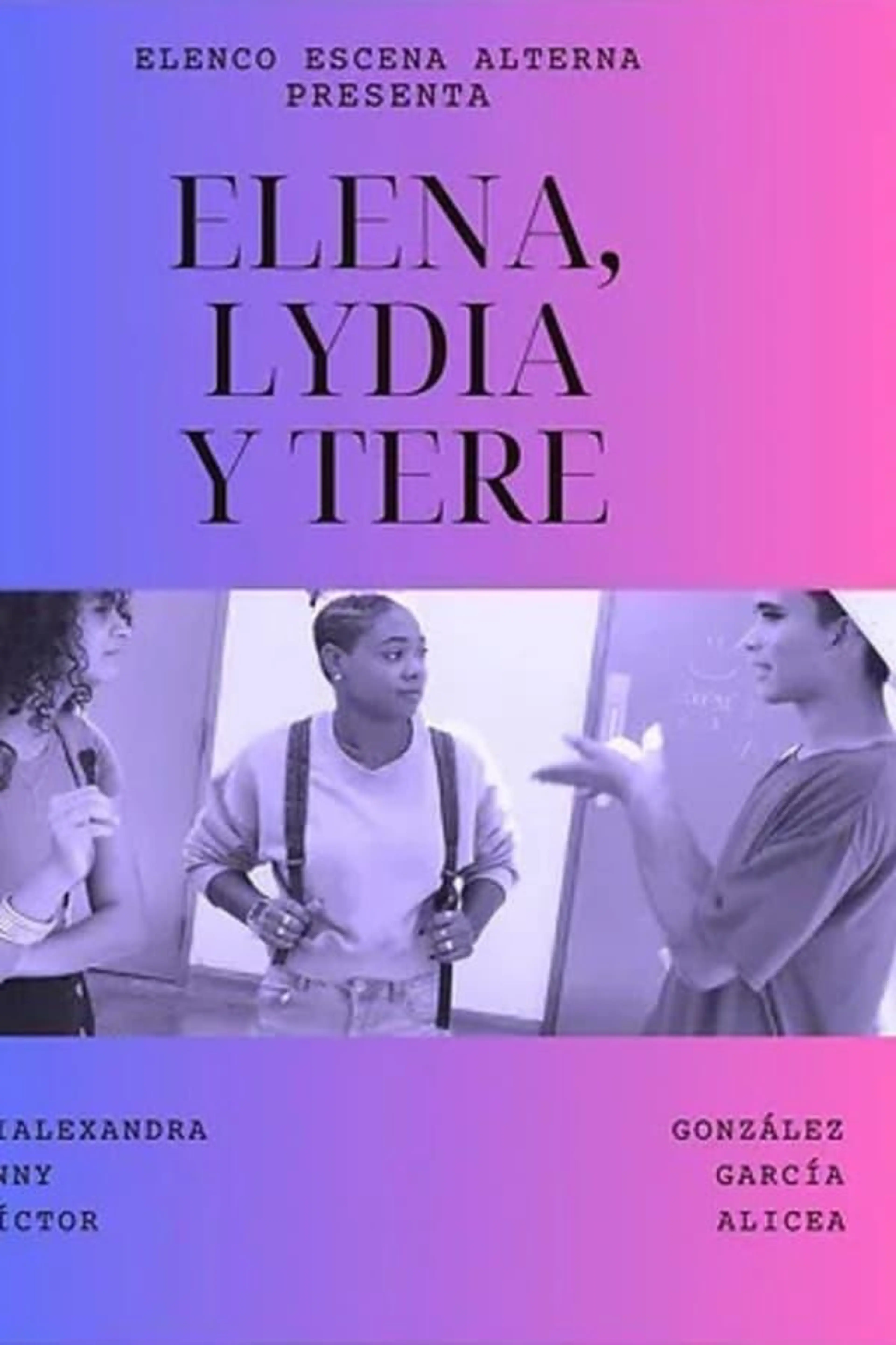 Elena, Lydia y Tere