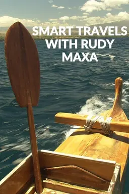 Smart Travels with Rudy Maxa Season 3
