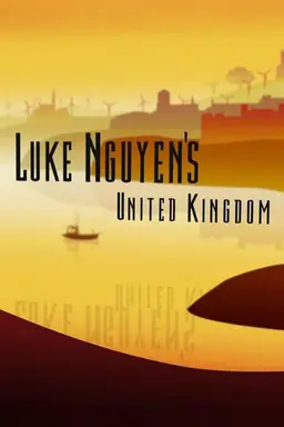 Luke Nguyen's United Kingdom Season 1