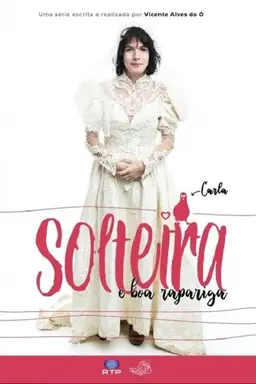 Solteira e Boa Rapariga Season 1