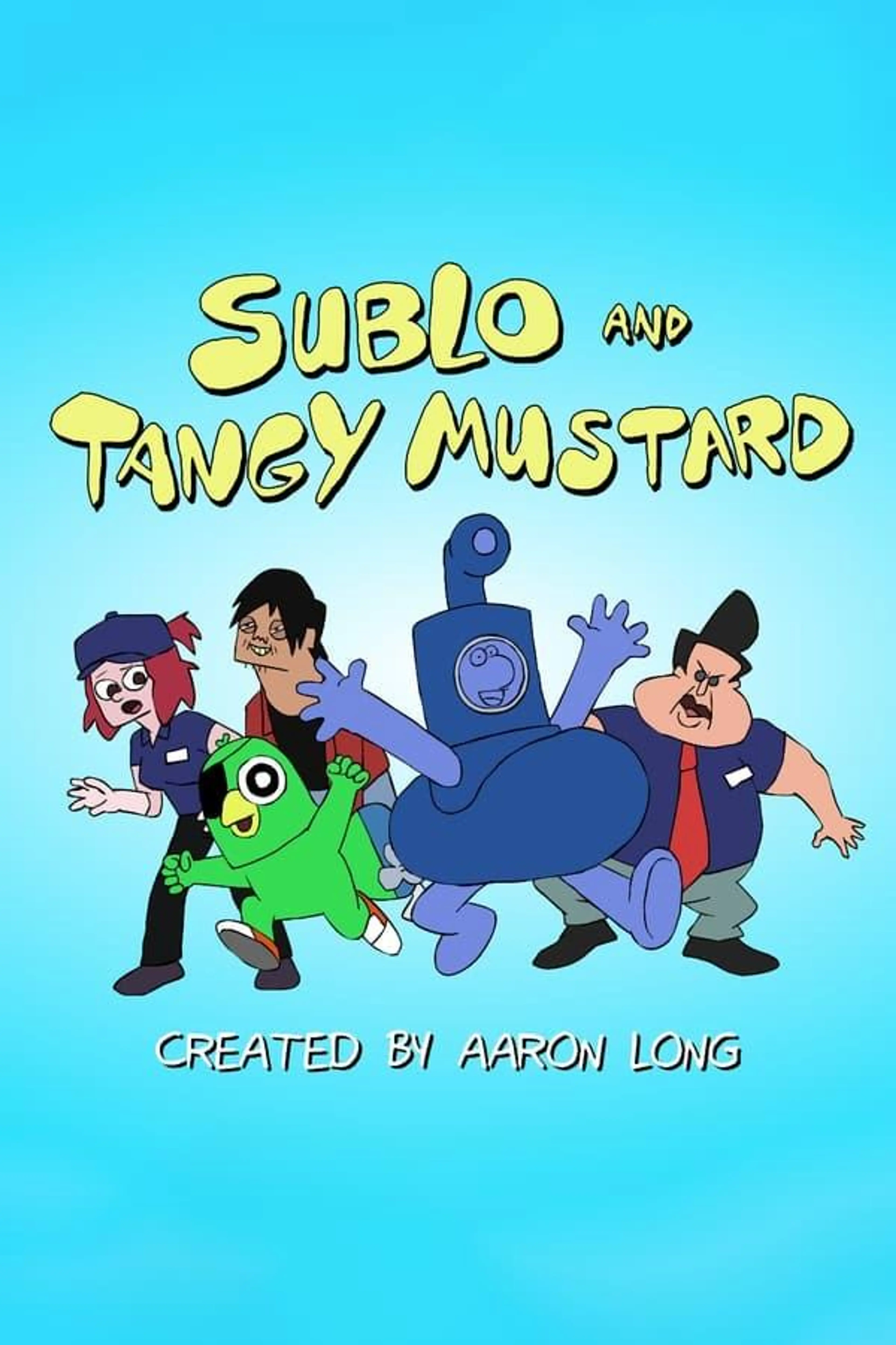 Sublo and Tangy Mustard Season 2