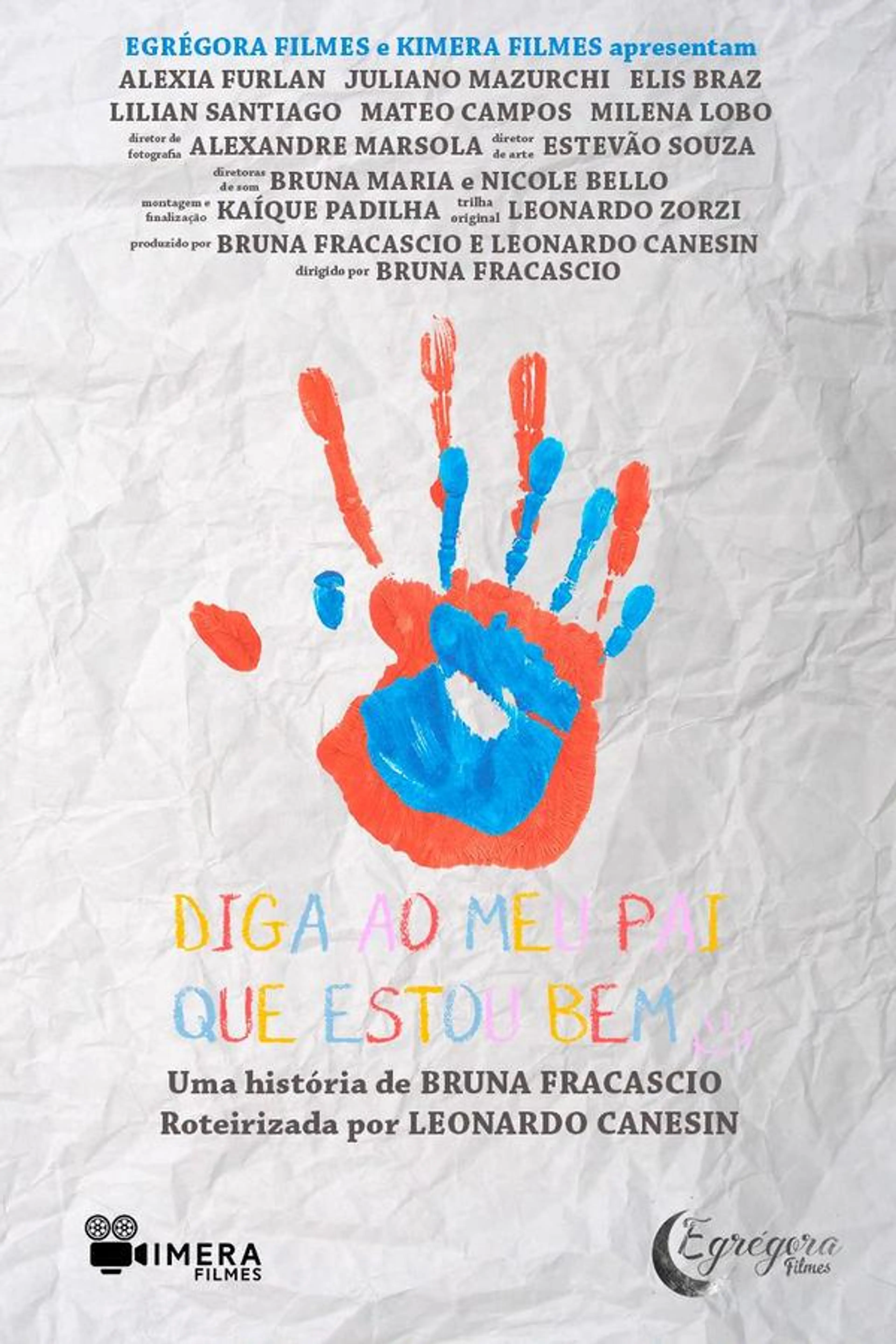 Diga ao Meu Pai Que Estou Bem