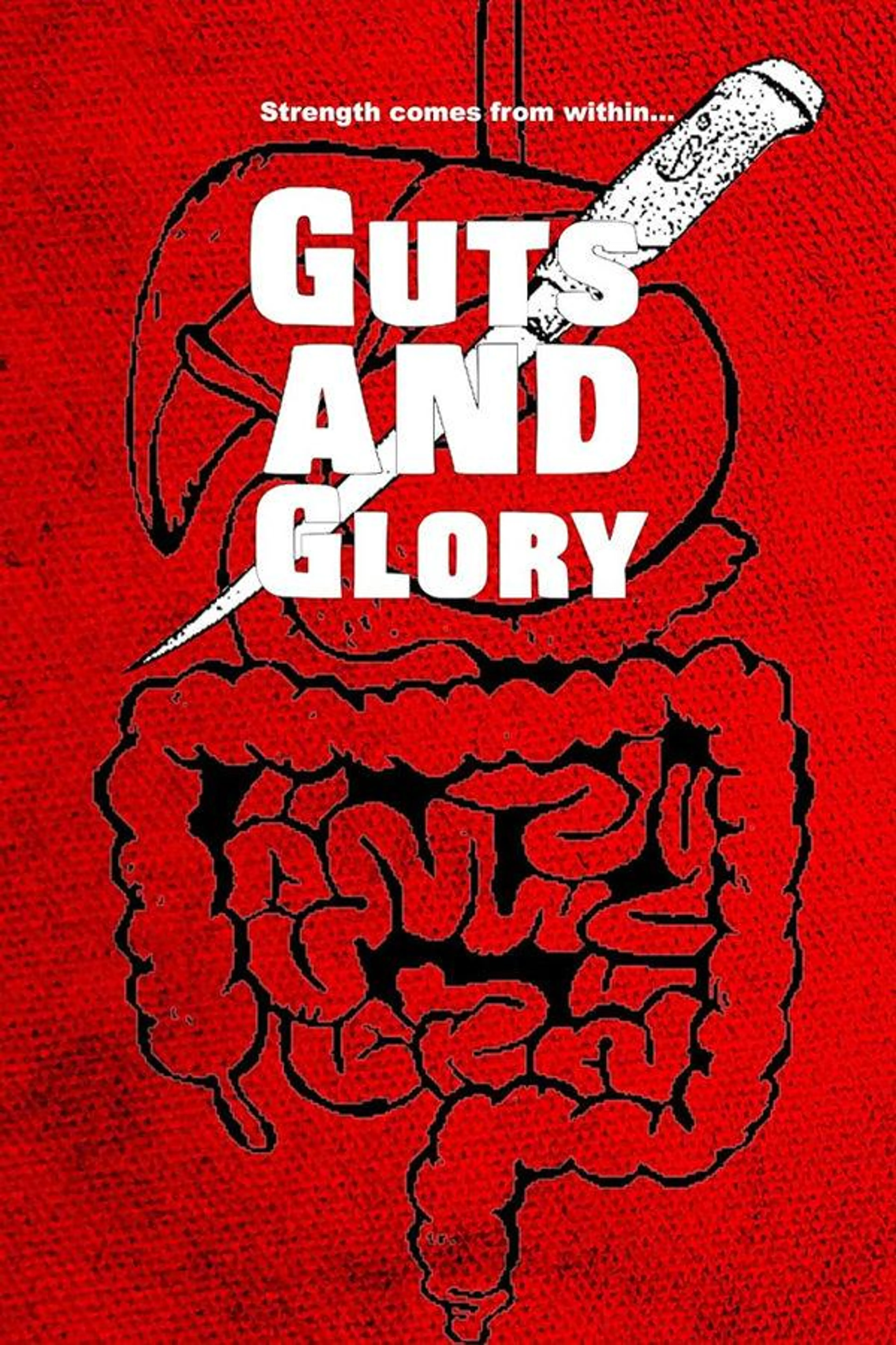 Guts and Glory