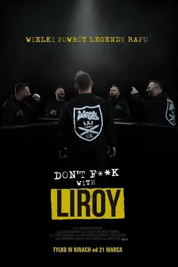 Don't F**k with Liroy