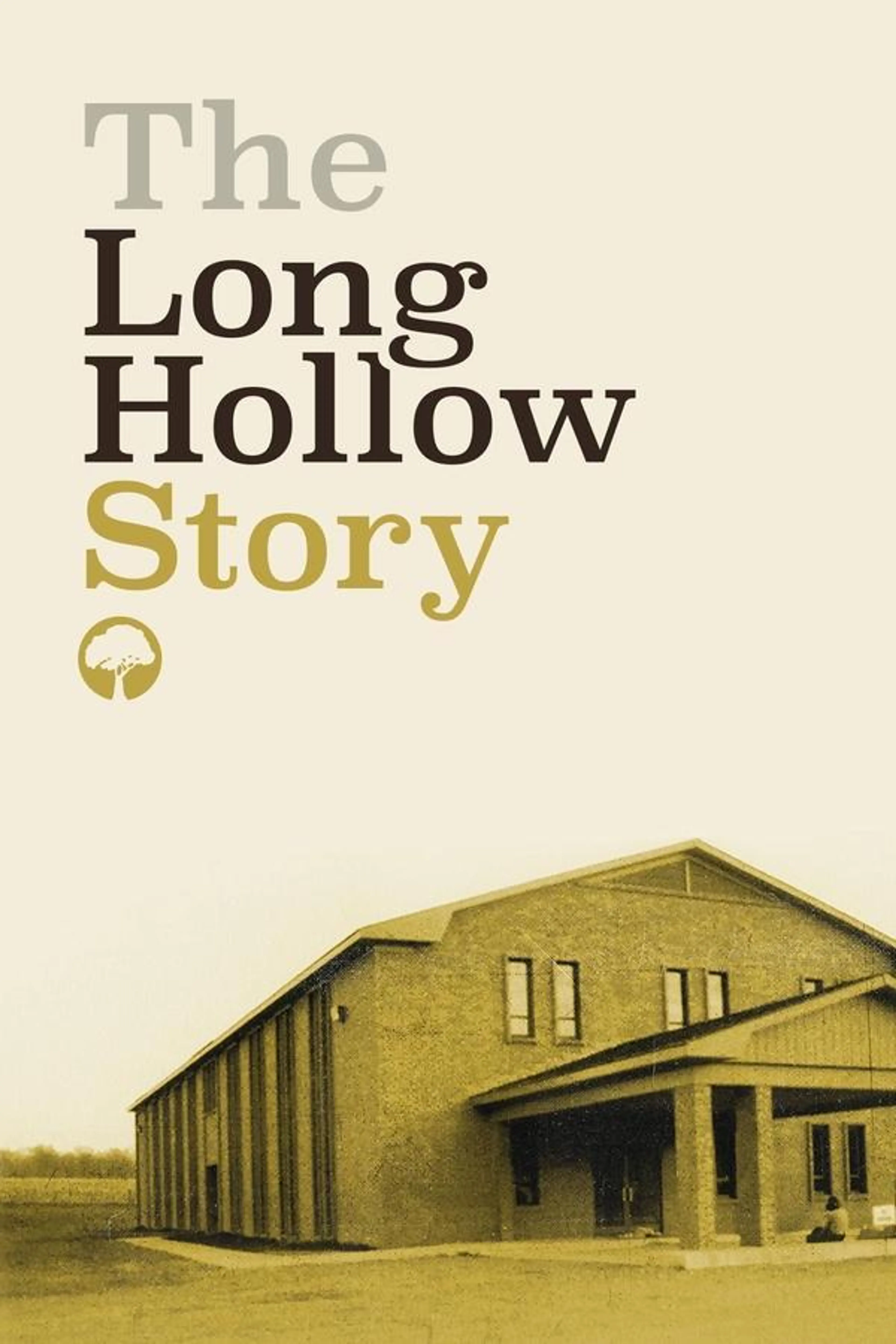 The Long Hollow Story