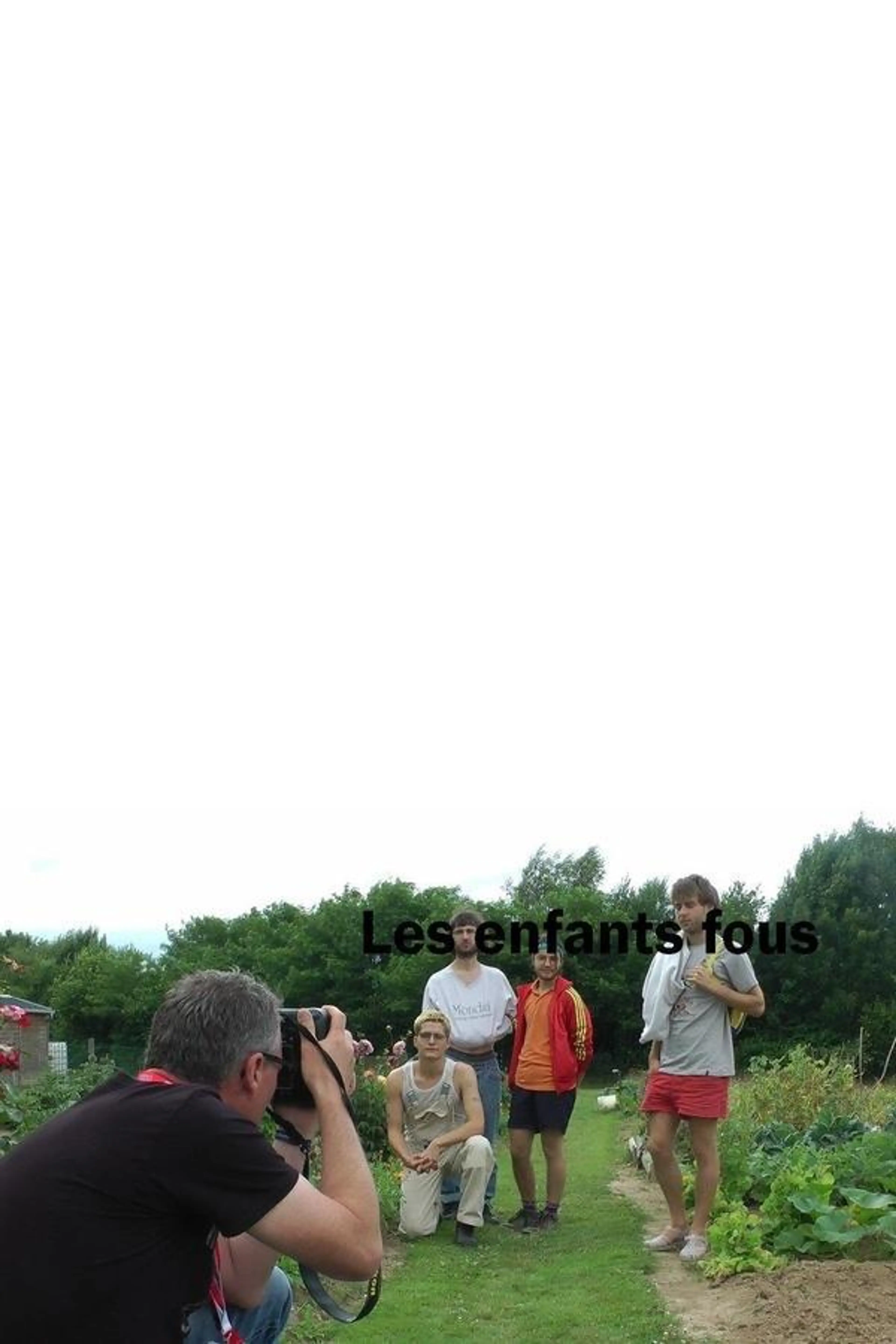 Les enfants fous