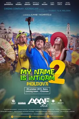 My Name is Intigam 2: Moldova