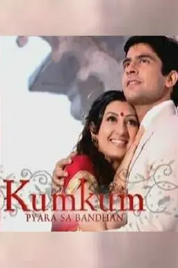 Kumkum - Ek Pyara Bandhan Season 1