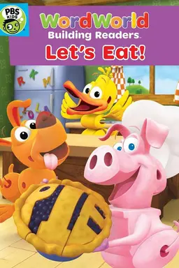 Wordworld: Let's Eat