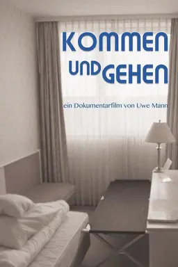 Kommen und Gehen