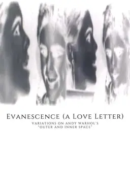 Evanescence (a Love Letter)