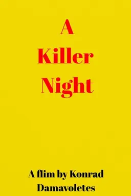 A killer night