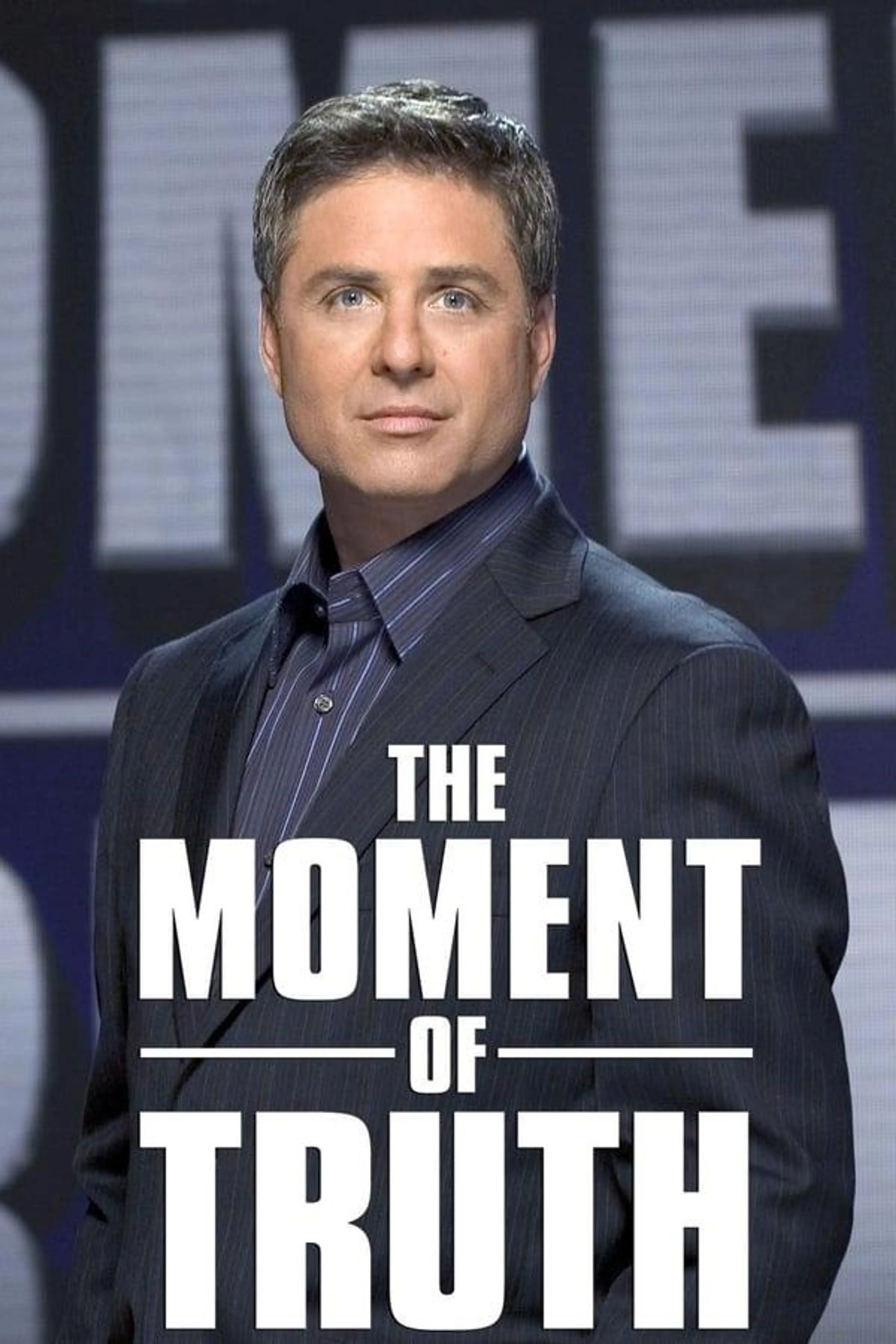 The Moment of Truth Season 1