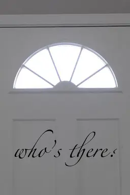 who's there?
