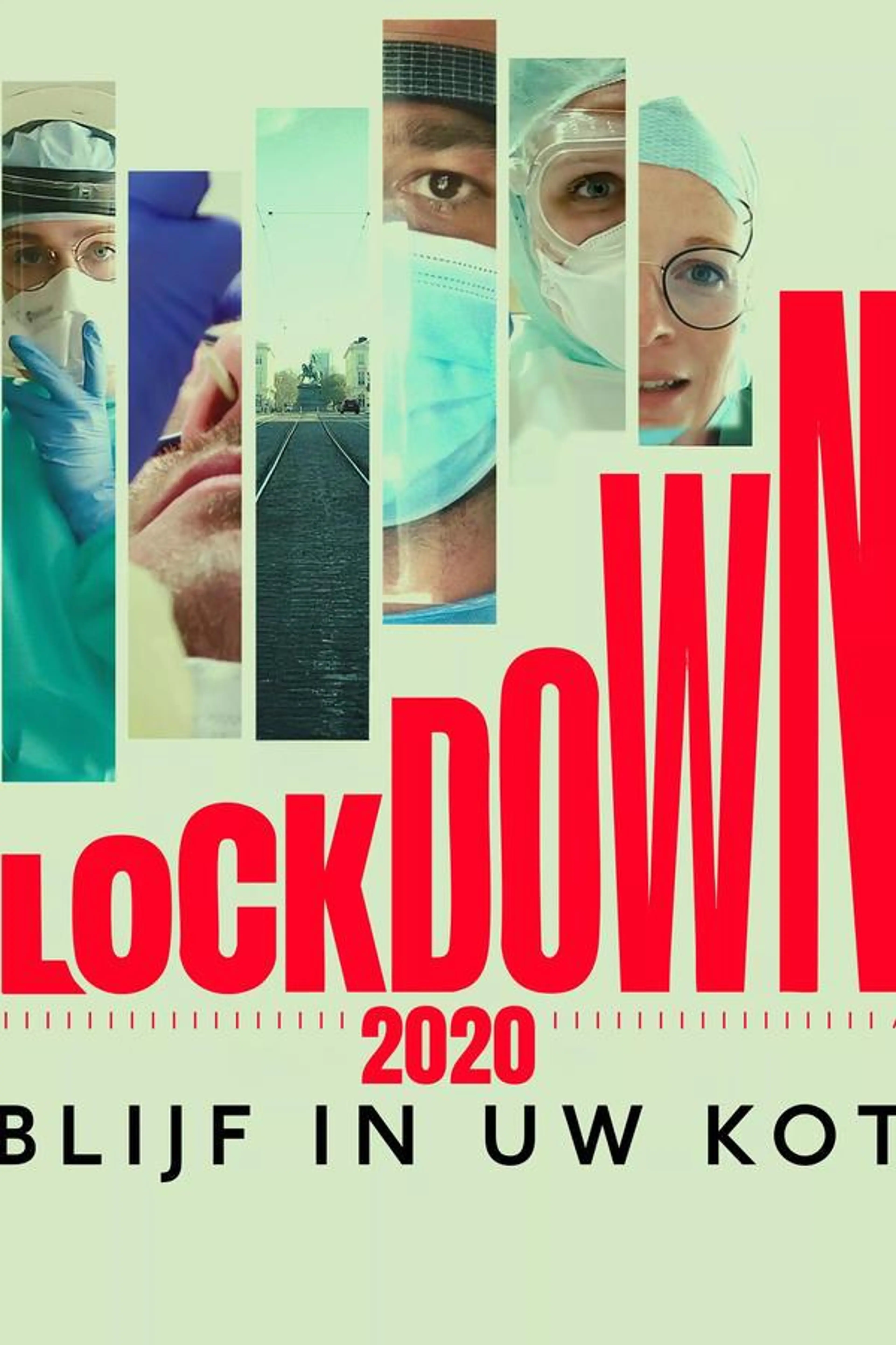 Lockdown 2020, blijf in uw kot!