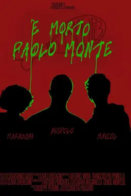 Paolo Monte Is Dead