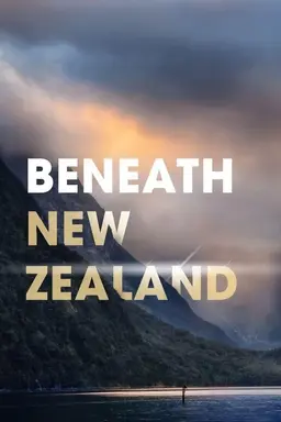 Beneath New Zealand Creation and Destruction