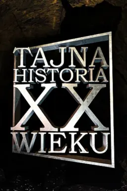 Tajna historia XX wieku Season 2